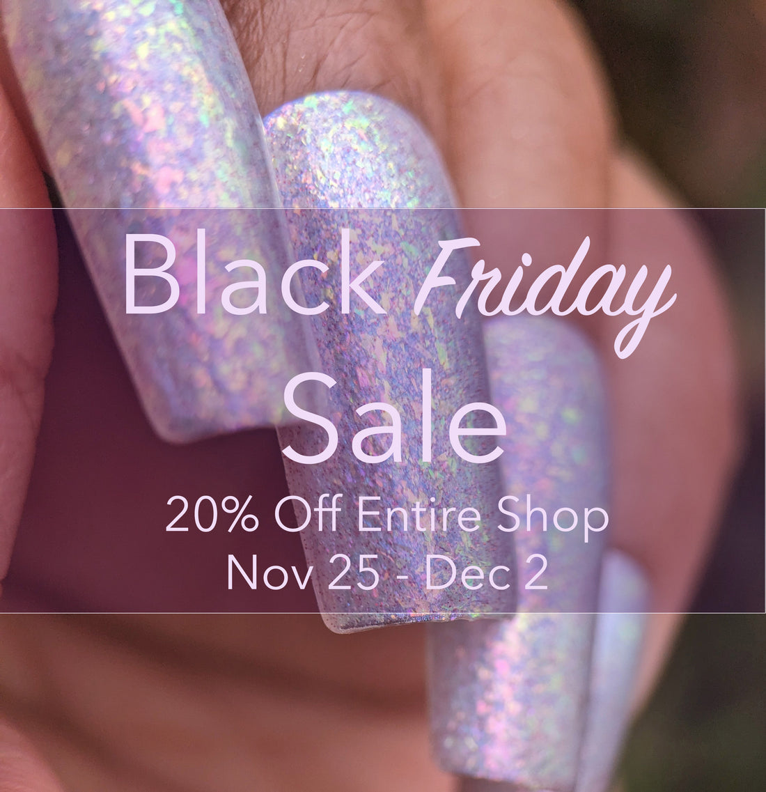 Black Friday Sale! 20% Off Entire Store