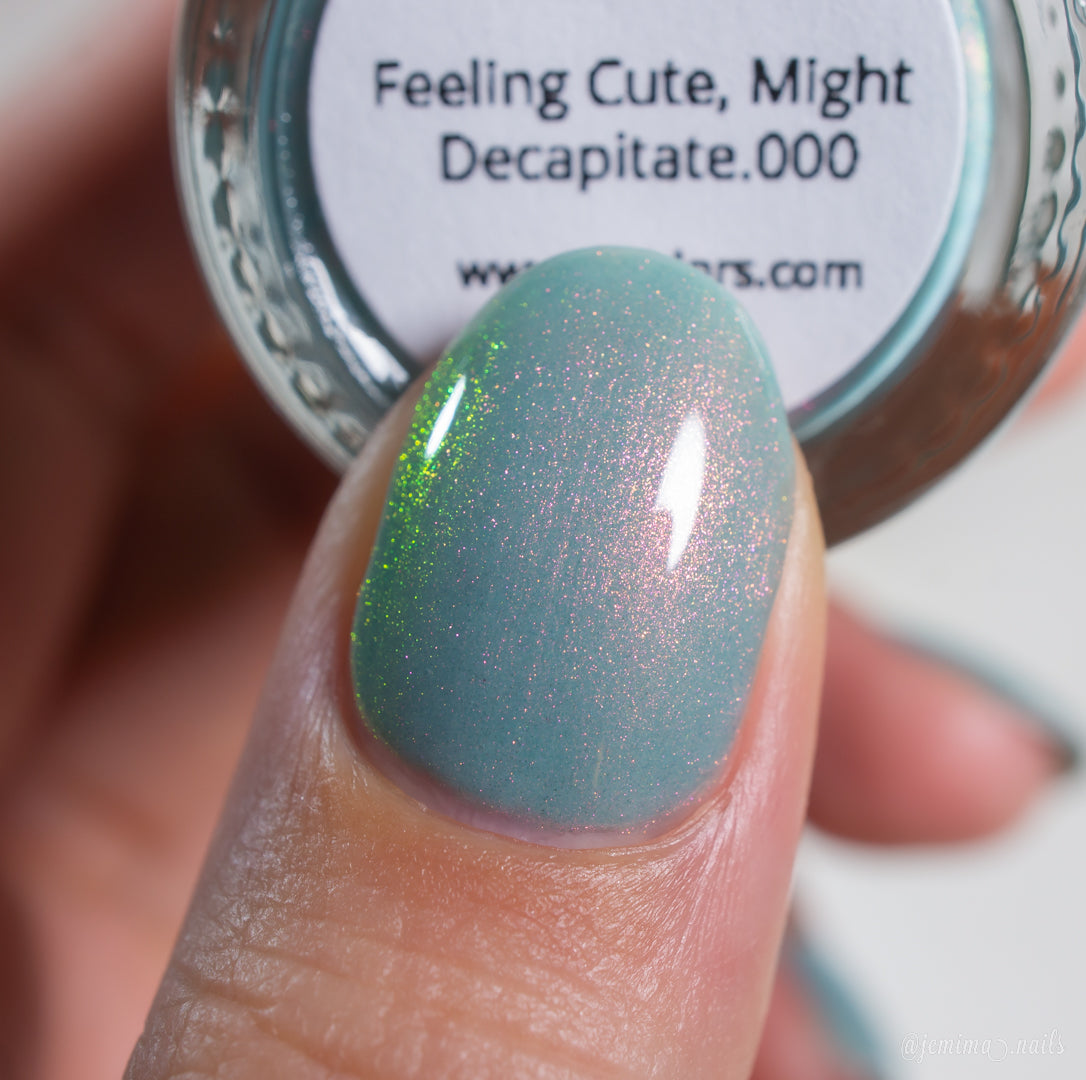 Feeling Cute, Might Decapitate.000